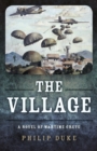 Village, The : A Novel of Wartime Crete - Book