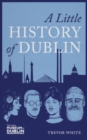 A Little History of Dublin - Book