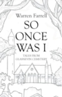 So Once Was I: Forgotten Tales from Glasnevin Cemetery - Book