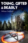 Young, Gifted and Deadly - eBook