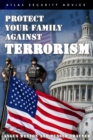 Protect Your Family Against Terrorism - eBook