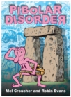 Pibolar Disorder : The Collected Artwork of Mel Croucher & Robin Evans - Book