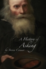 A History of Asking - Book