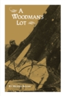 The Woodman's Lot - Book