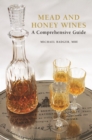 Mead and Honey Wines - eBook
