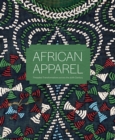 African Apparel : Threaded Transformations Across the 20th Century - Book