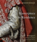 Masterpiece in Residence : Velazquez's King Philip IV of Spain from The Frick Collection - Book