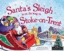 Santa's Sleigh is on its Way to Stoke on Trent - Book