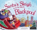 Santa's Sleigh is on it's Way to Blackpool - Book