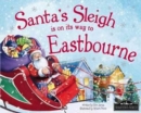 Santa's Sleigh is on it's Way to Eastbourne - Book