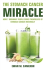 The Stomach Cancer Miracle - Book