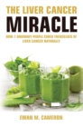 The Liver Cancer Miracle - Book
