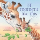 A Moment Like This - Book