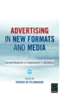 Advertising in New Formats and Media : Current Research and Implications for Marketers - Book