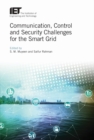 Communication, Control and Security Challenges for the Smart Grid - Book