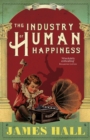 The Industry of Human Happiness - Book
