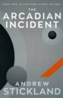 The Arcadian Incident - eBook