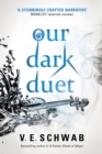 Our Dark Duet - eBook