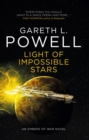 Light of Impossible Stars: An Embers of War Novel - Book