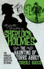 The Further Adventures of Sherlock Holmes - The Haunting of Torre Abbey - Book