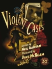 Violent Cases - 30th Anniversary Collector's Edition - Book