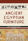 Ancient Egyptian Furniture : Volume III - Ramesside Furniture - eBook