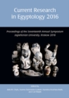 Current Research in Egyptology 2016 : Proceedings of the Seventeenth Annual Symposium - eBook