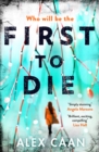 First to Die : Chilling. Edgy. Thrilling. - Book