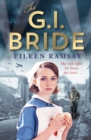 The G.I. Bride : A heart-warming saga full of tears, friendship and hope - Book