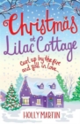 Christmas at Lilac Cottage : The perfect romance to curl up by the fire with (White Cliff Bay Book 1) - Book