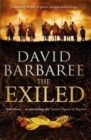 The Exiled : A powerful novel of ambition and treachery - Book
