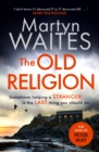 The Old Religion : Dark and Chillingly Atmospheric. - Book