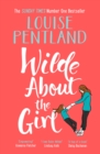 Wilde About The Girl : ‘Hilariously funny with depth and emotion, delightful’ Heat - Book