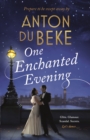 One Enchanted Evening : The uplifting and charming Sunday Times Bestselling Debut by Anton Du Beke - Book