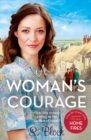 A Woman's Courage : The perfect heartwarming wartime saga - Book