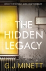 The Hidden Legacy : A Dark and Gripping Psychological Drama - Book