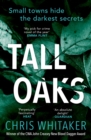 Tall Oaks : Winner of the CWA John Creasey New Blood Dagger Award - eBook