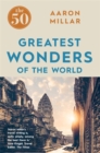The 50 Greatest Wonders of the World - Book