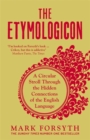 The Etymologicon : A Circular Stroll Through the Hidden Connections of the English Language - Book