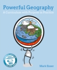 Powerful Geography : A curriculum with purpose in practice - Book