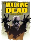 The Walking Dead Comics Companion - Book