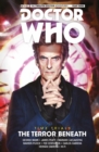 Doctor Who - The Twelfth Doctor: Time Trials : The Terror Beneath Volume 1 - Book