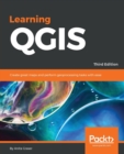 Learning QGIS - Third Edition - Book