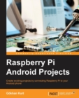 Raspberry Pi Android Projects - Book