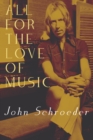 All For The Love of Music - Book