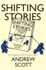 Shifting Stories : How changing their stories can transform people - Book