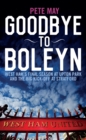 Goodbye To Boleyn - eBook