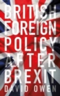 British Foreign Policy After Brexit - Book