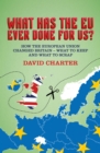 What Has The EU Ever Done for Us? - eBook