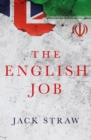 The English Job : Understanding Iran and Why It Distrusts Britain - Book